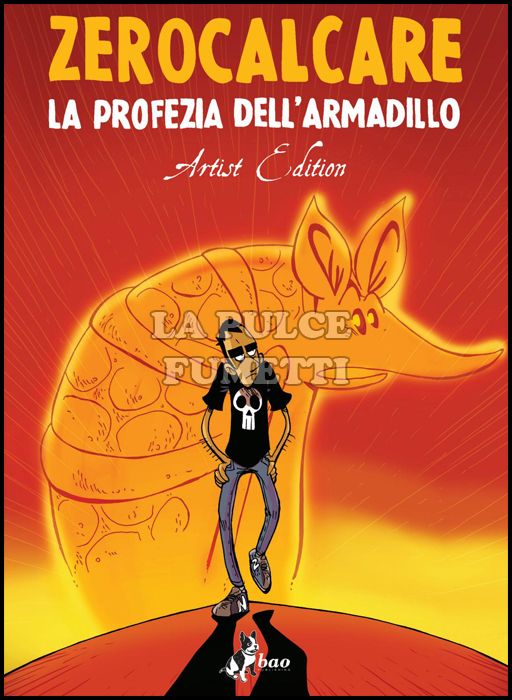 ZEROCALCARE - LA PROFEZIA DELL'ARMADILLO ARTIST EDITION